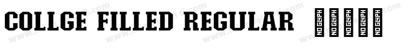 Collge Filled Regular字体转换